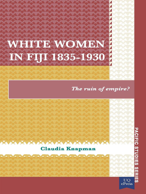 Cover image for White Women in Fiji, 1835–1930